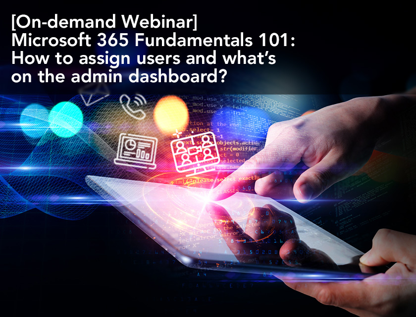Webinar - Experience Microsoft 365