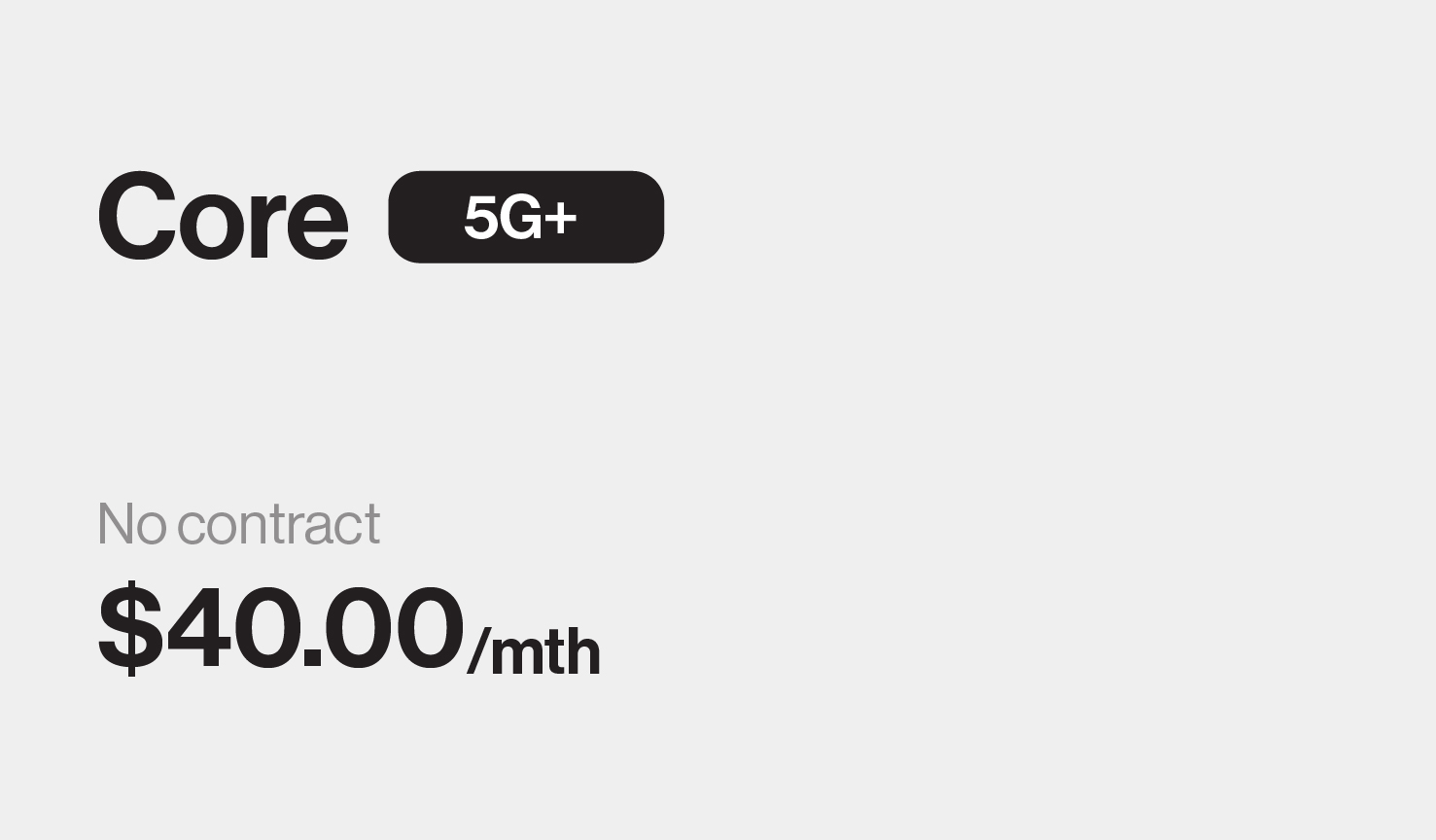 Core plan; with Singtel SIM only Plans
