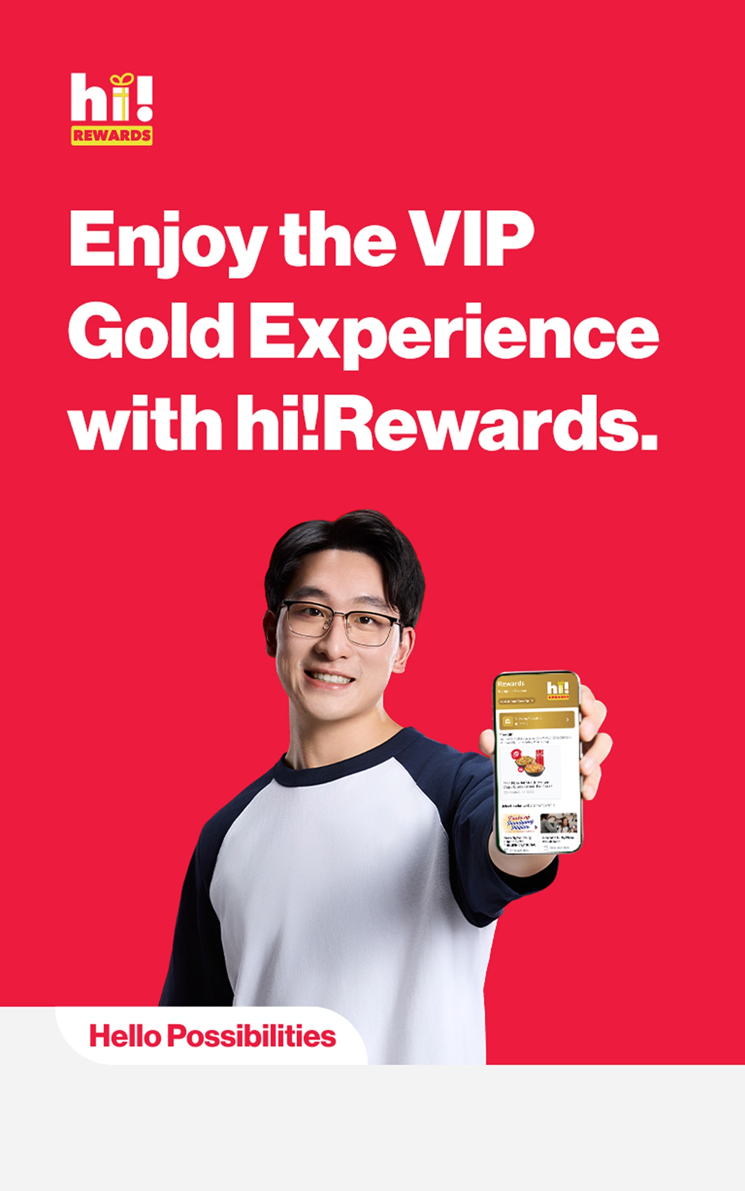 Enjoy the VIP gold experience with hi!Rewards..