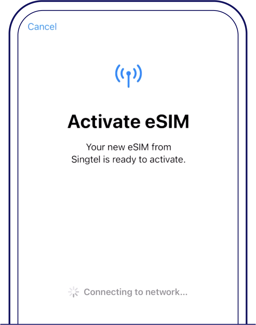 Wait for the process to complete – Singtel eSIM