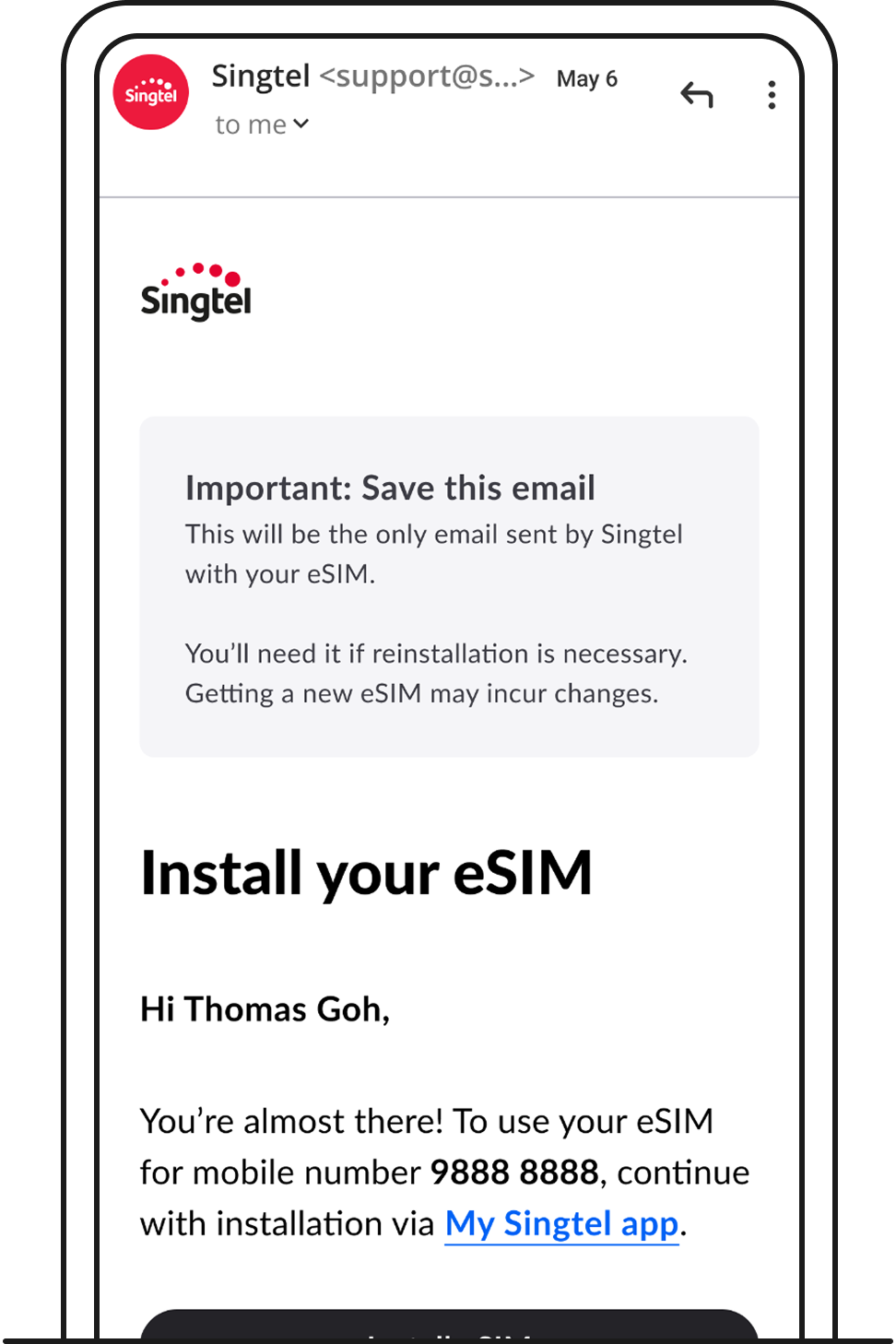 View your eSIM installation email ony our desktop or a separate mobile device - Singtel eSIM