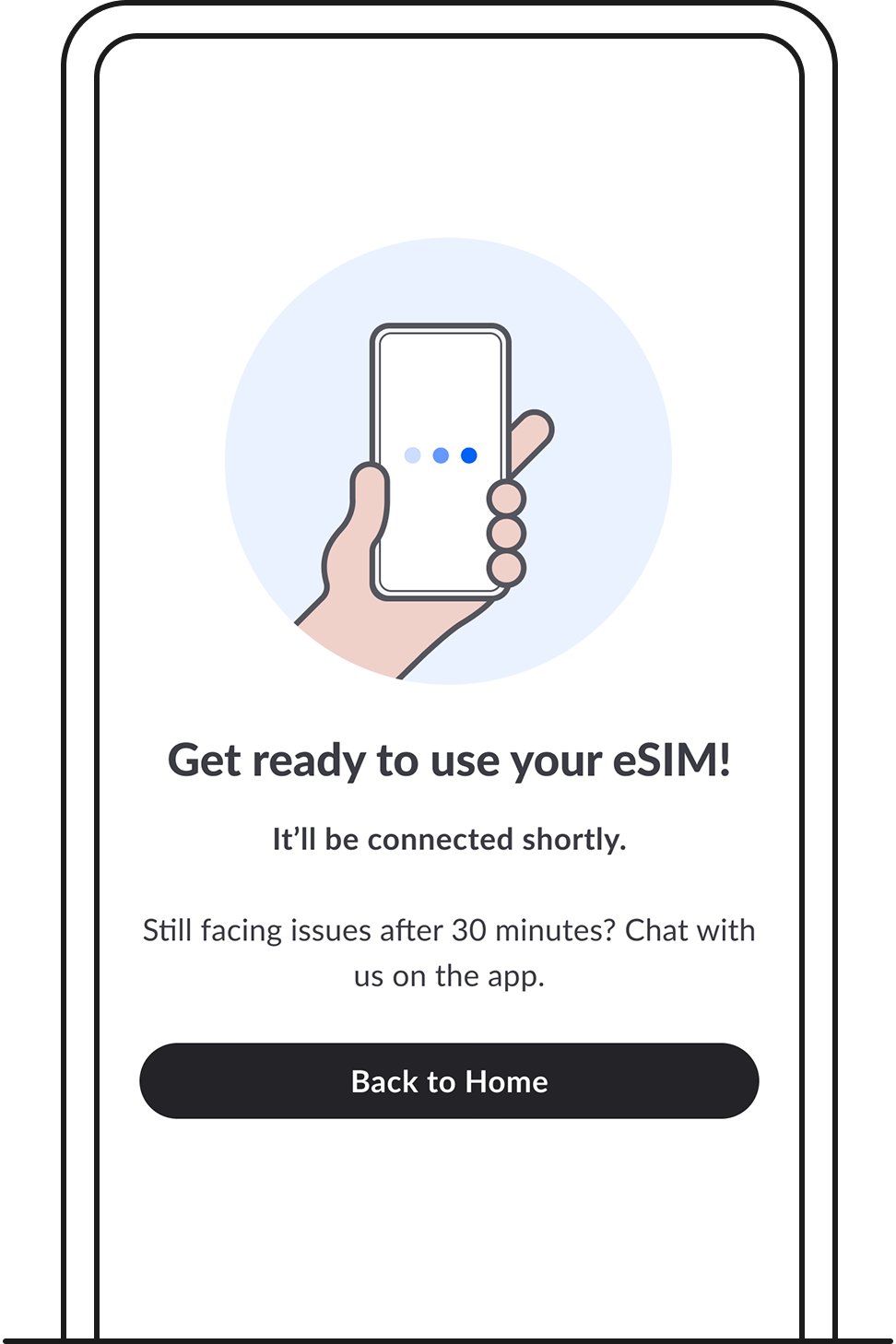 Once you've set up your eSIM, it'll be ready for use shortly - Singtel eSIM