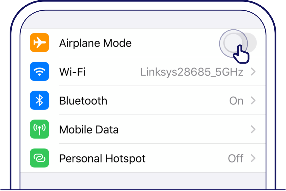For iOS users, go to device settings to check if your mobile data has been enabled. Switch 'Airplane mode' on and off 