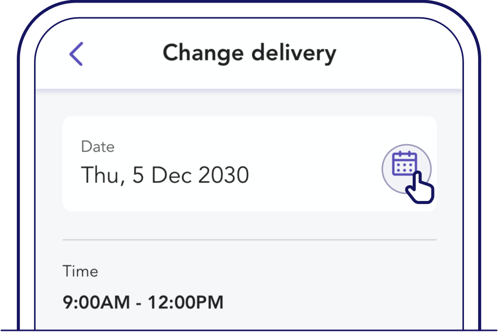 Change the date and time of delivery or collection appointment by tapping on the time and date calender - Singtel Support
